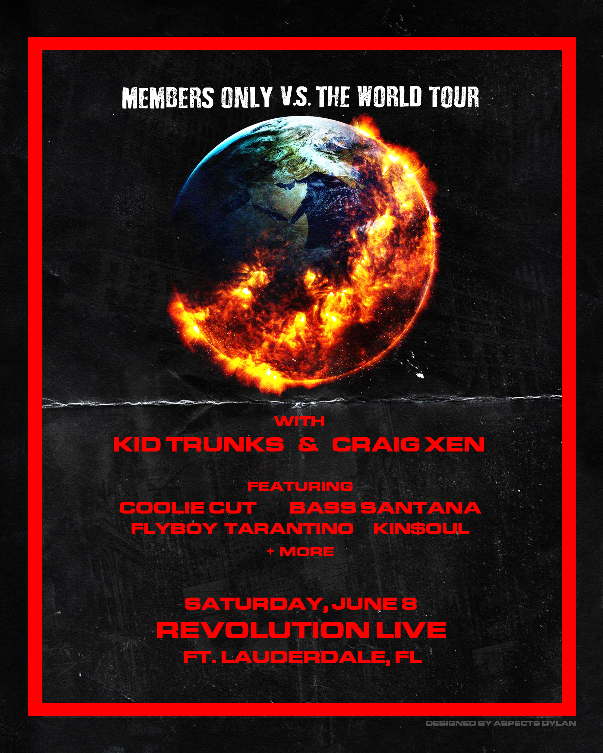 Kid Trunks x Craig Xen x Robb Bank$ - Members Only Tour