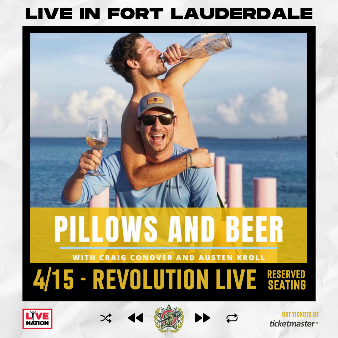Pillows and Beer Live with Craig Conover and Austen Kroll