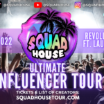 Squad House - Ultimate Influencer Tour