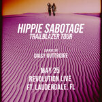 Hippie Sabotage – The Trailblazer Tour