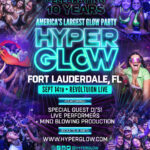 HYPERGLOW "America’s Largest Glow Party" - 10 Year Anniversary!