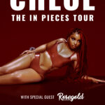 Chloe: The In Pieces Tour