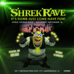 SHREK Rave