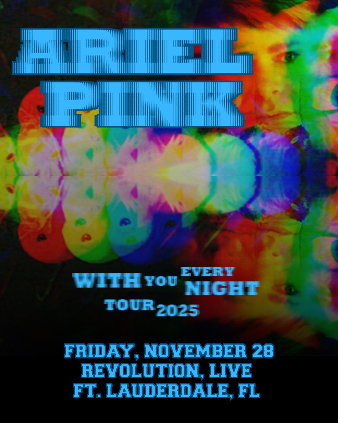 ARIEL PINK With You Every Night Tour 2025