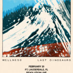 Last Dinosaurs Wellness 10YR Anniversary Tour