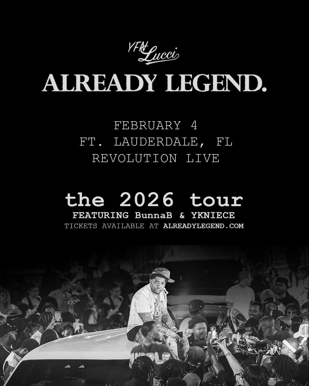YFN Lucci – ALREADY LEGEND. the 2026 tour