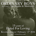 Ordinary Boys: The Tribute to The Smiths & Morrissey