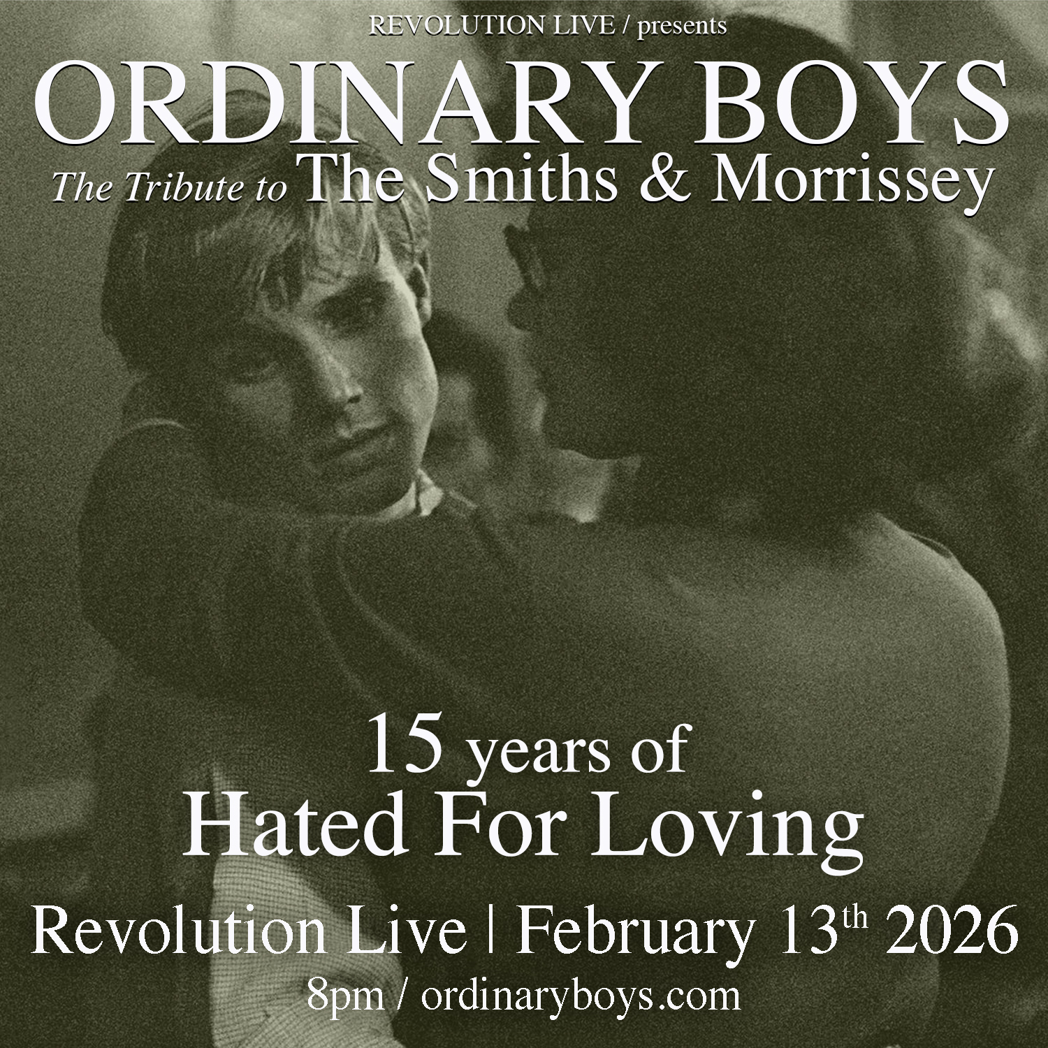 Ordinary Boys: The Tribute to The Smiths & Morrissey