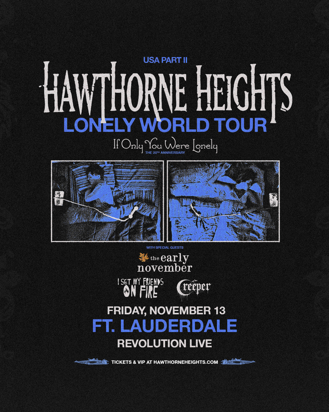 Hawthorne Heights - 20th anniversary of If Only You Were Lonely