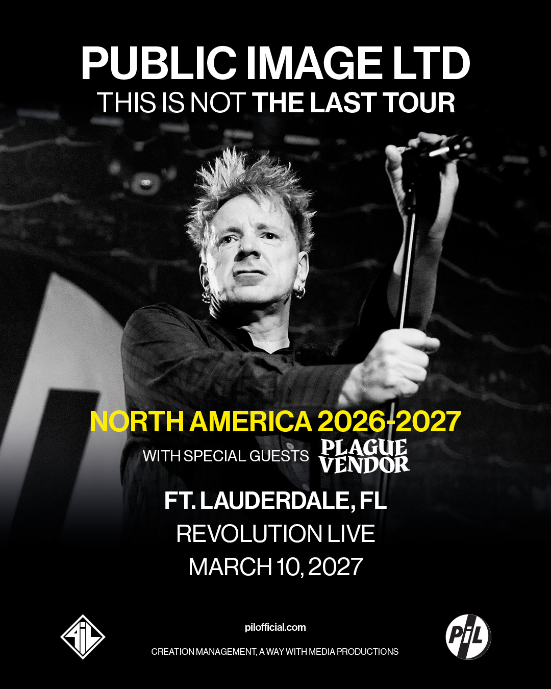Public Image Ltd: This Is Not The Last Tour