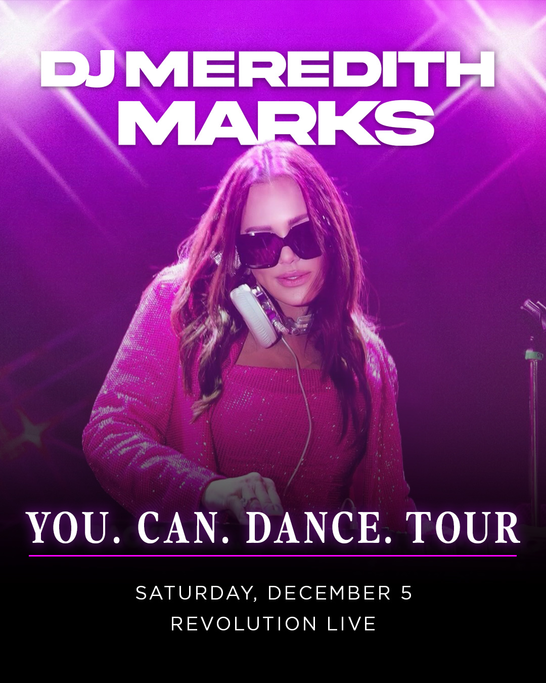 DJ Meredith Marks YOU. CAN. DANCE. Tour